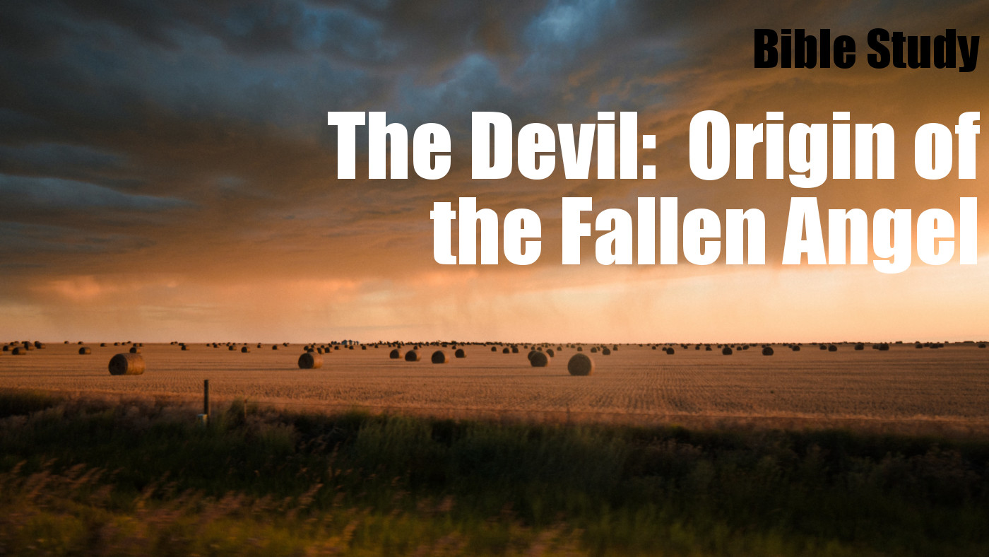 The Devil Origin Bible Study Banner