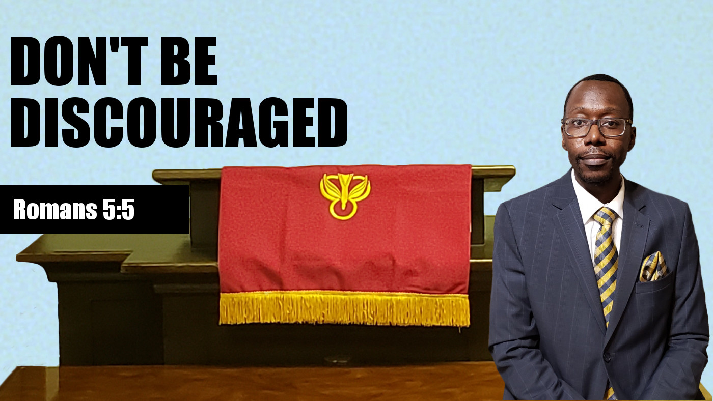 Don't Be Discouraged Banner