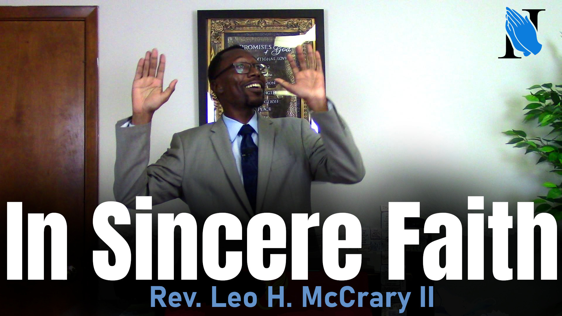 Moving in Sincere Faith Banner