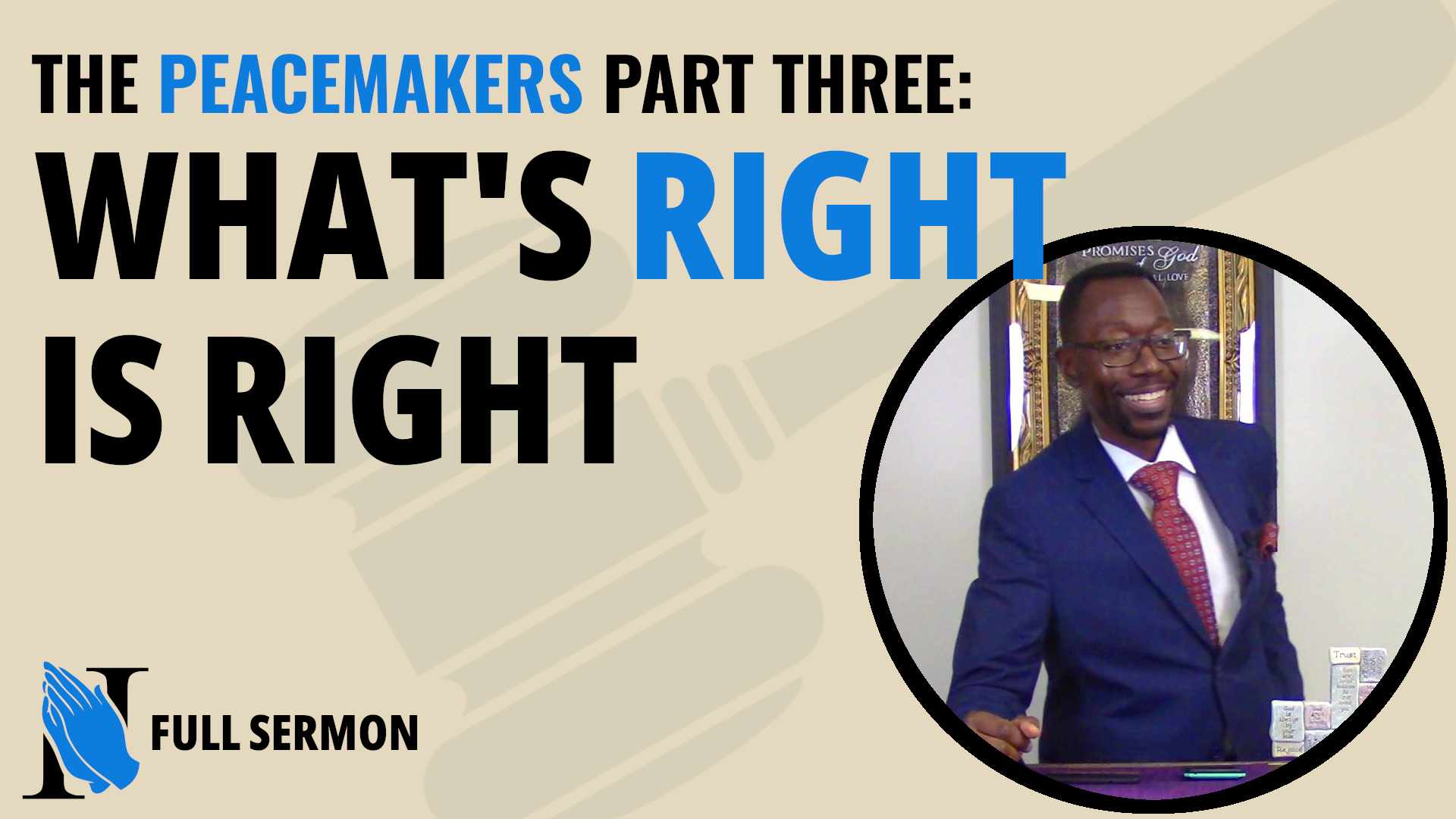 What's Right is Right Sermon Banner