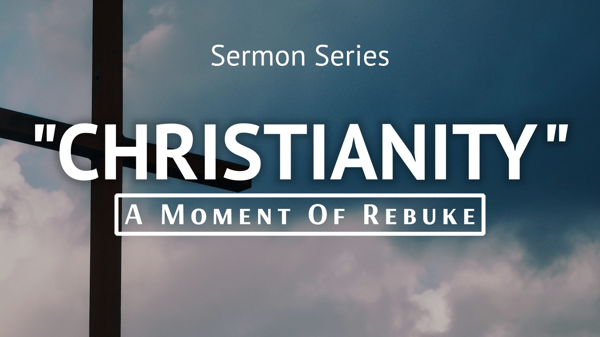 Moment of Rebuke Series Banner