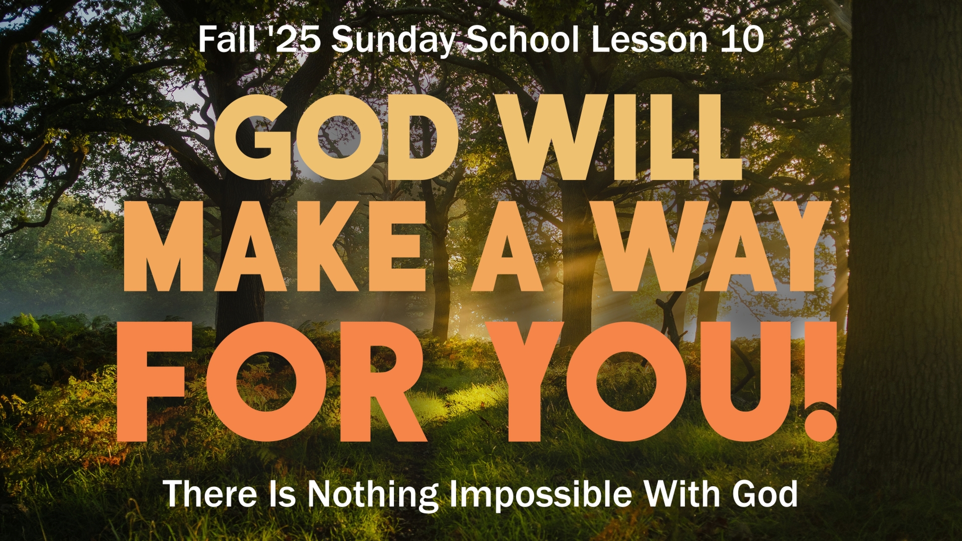 God's way through the impossible banner