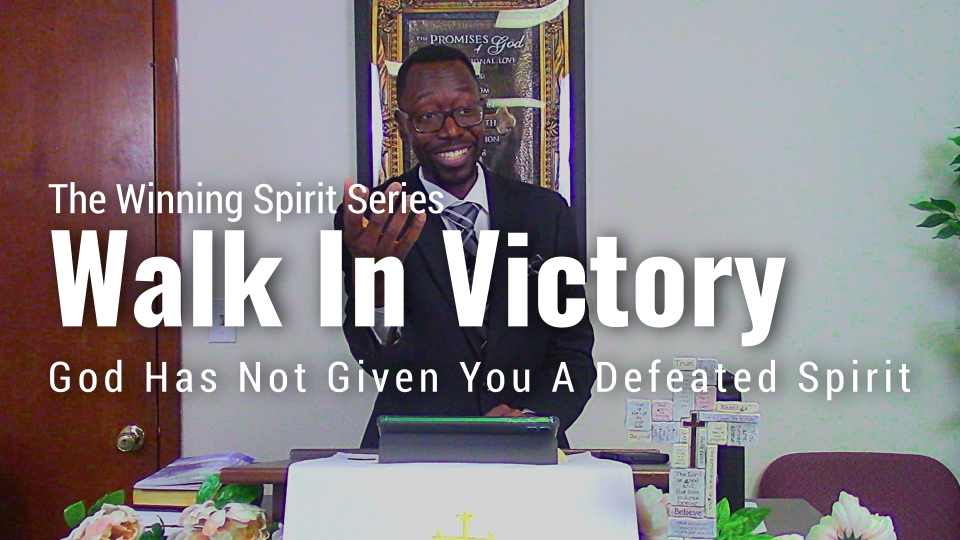 Walk in victory, not defeat banner