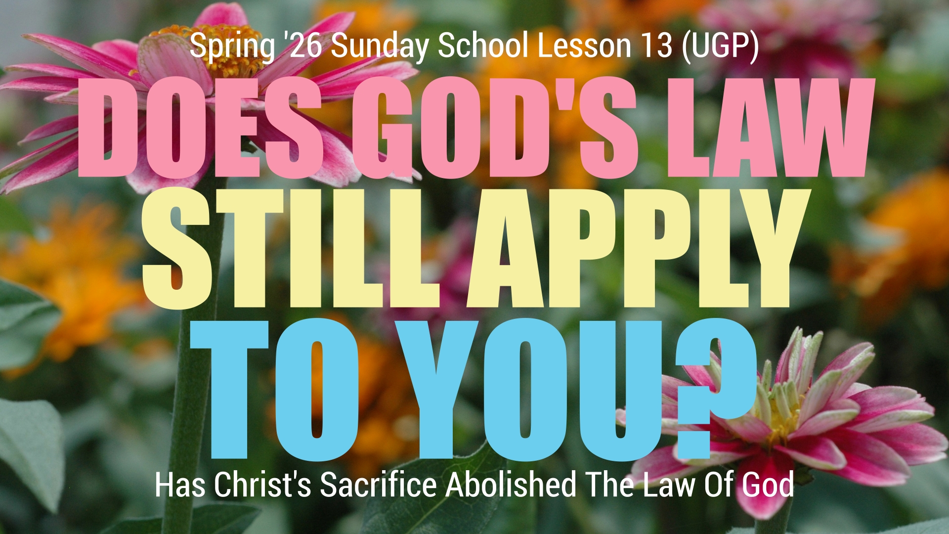 End of the Law Lesson Banner