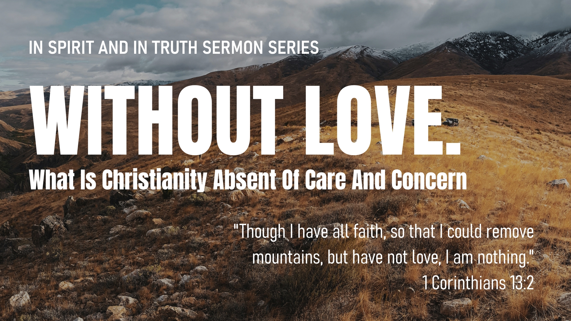 Without Love We Are Sermon Banner