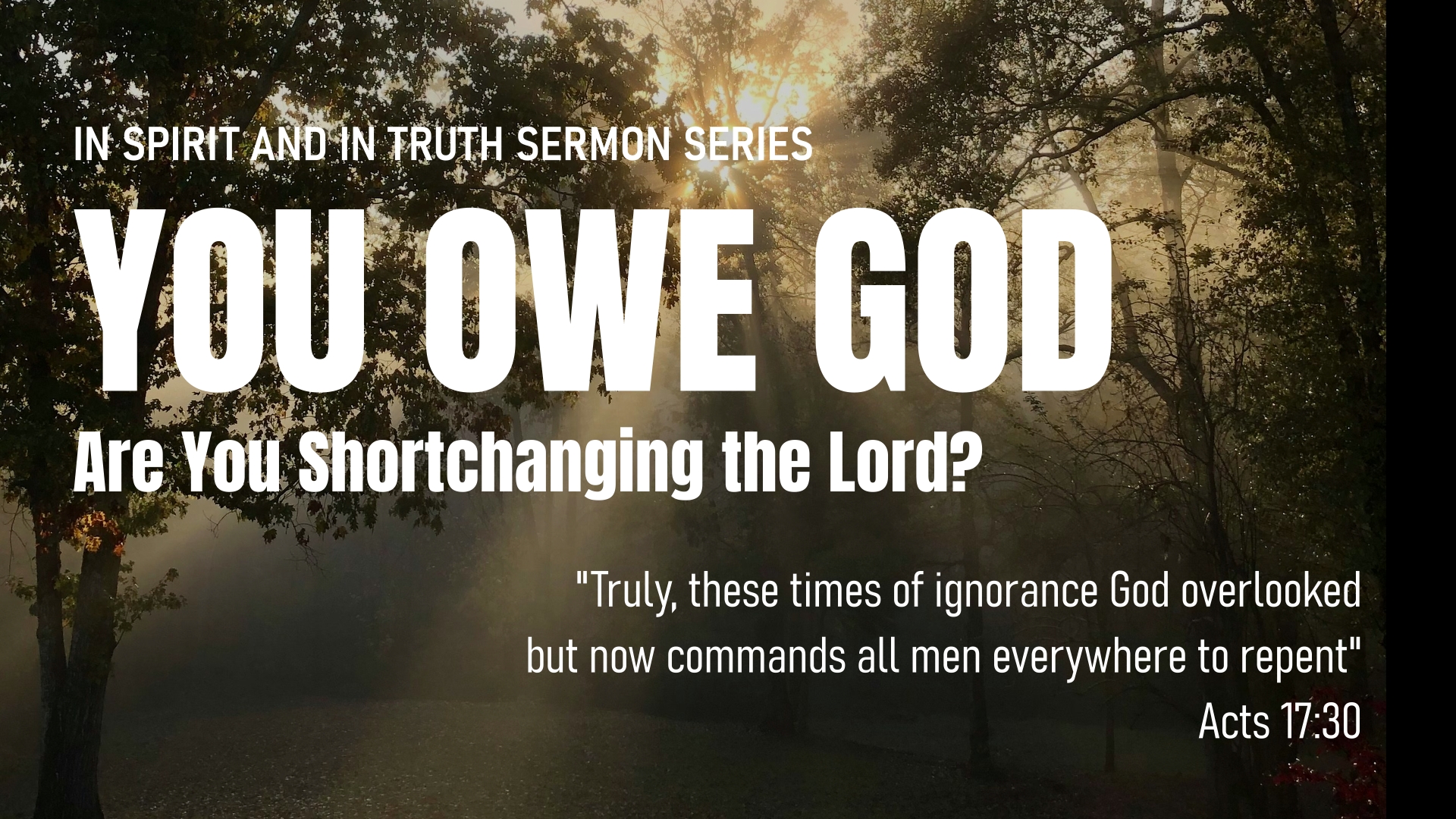 You Owe God True Worship Sermon Banner